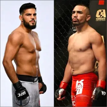  ?? COURTESY PHOTO ?? MMA fighter Nasrat Haqparast (left) and Imperial Valley native Rafa Garcia. The two will be fighting in a lightweigh­t bout during the UFC Vegas 21 event on Saturday at the Apex Facility in Las Vegas.