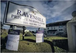 ??  ?? Ravenhill Nursing Home in Greenislan­d will not be closing its doors