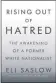  ??  ?? RISING OUT OF HATRED AUTOR: ELI SASLOW EDITORA: DOUBLEDAY 304 PÁGINAS US$ 26,95 (E-BOOK: US$ 19)