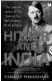  ?? ?? Hitler and India: The Untold Story of His Hatred for the Country and Its People Author:vaibhav Purandare Publisher:westland Pages:206 Price: ~399