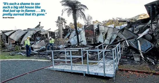  ?? PHOTO: STACY SQUIRES/FAIRFAX NZ ?? Fire completely destroyed a historic house at 239 Kaituna Valley Rd, Ataahua, on Monday. Little River fire brigade dampen down hot spots yesterday.