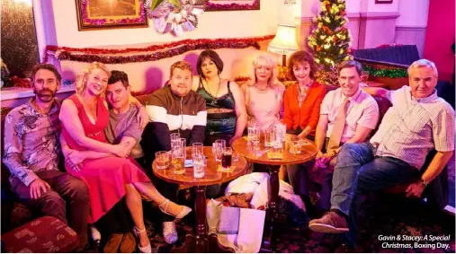  ??  ?? Gavin & Stacey: A Special
Christmas, Boxing Day.