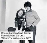  ??  ?? Bonnie Langford and Adrian Dannatt from the Just William TV series, June 1977