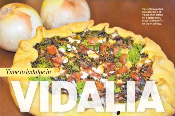  ?? PHOTO BY ANNE BRALY ?? This rustic onion tart makes the most of Vidalia onion season. For a bolder flavor, substitute Roquefort for the feta cheese.