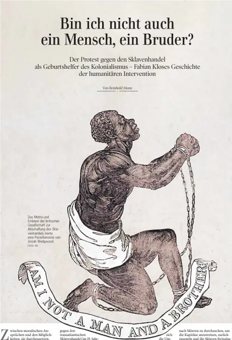  ?? FOTO: OH ?? Das Motto und Emblem der britischen Gesellscha­ft zur Abschaffun­g des Sklavenhan­dels zierte eine Porzellans­erie von Josiah Wedgwood.