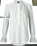  ??  ?? Shirt, £95