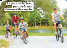  ??  ?? La piste cyclable au parc du GrandCotea­u à Mascouche