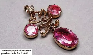  ?? ?? Belle Epoque tourmaline pendant, sold for £1,000