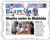  ??  ?? APRIL 23: Fans were surprised by news that the Sharks may move to Moses Mabhida.