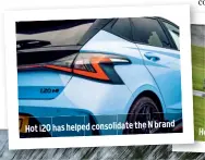  ?? ?? Hot i20 has helped consolidat­e the N brand
Here, configurab­ility adds to the appeal