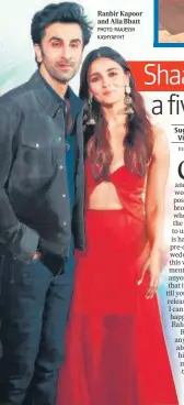  ?? PHOTO: RAAJESSH KASHYAP/HT ?? Ranbir Kapoor and Alia Bhatt