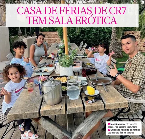  ?? ?? 1 Mansão em que CR7 está hospedado fica na serra Tramuntana
2 Cristiano Ronaldo e a família vão ficar dez dias em Maiorca
2