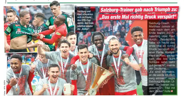  ?? ?? Salzburg und Ried schenkten sich im Finale des ÖFB-CUP nichts. Am Ende jubelten wieder die „Bullen“.