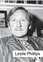  ?? ?? Leslie Phillips