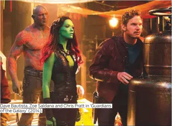  ?? Photos by AFP and Rex Features ?? Dave Bautista, Zoe Saldana and Chris Pratt in ‘Guardians of the Galaxy’ (2014).