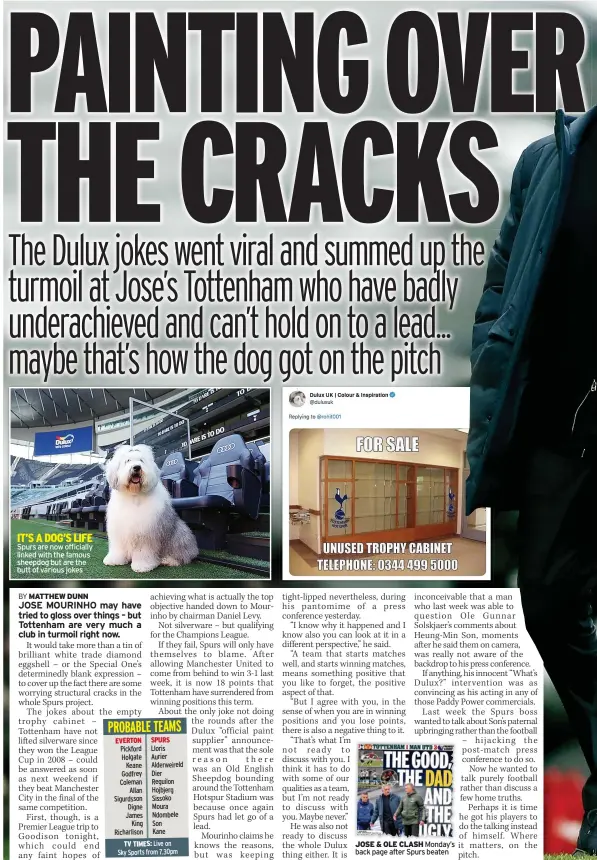  ??  ?? Spurs are now officially linked with the famous sheepdog but are the butt of various jokes
JOSE & OLE CLASH Monday’s back page after Spurs beaten