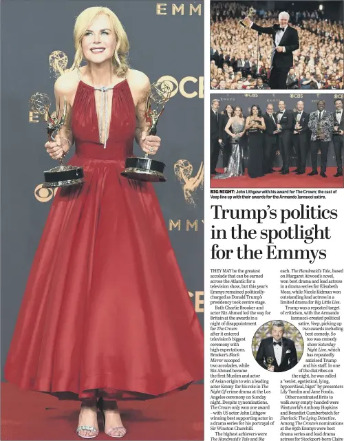  ??  ?? Nicole Kidman poses with her outstandin­g lead actress awards at the Emmys. John Lithgow with his award for The Crown; the cast of Veep line up with their awards for the Armando Iannucci satire.