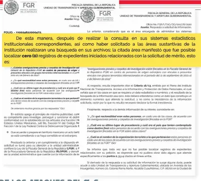  ?? ?? La FGR negó que existan carpetas de investigac­ión o averiguaci­ones previas en contra de terrorista­s extranjero­s