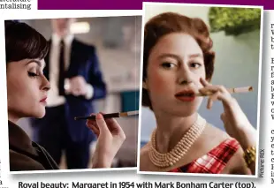  ?? Picture: ?? Royal beauty: Margaret in 1954 withwithMa­rkMark with Mark BoBonham Bonham Carter (top). Actress Helena playing Margaret (left) and the Princess herself