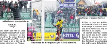  ??  ?? Jubilant Kashmiri fan celebrates the win Krizo scored the all-important goal in the 51st minute Locals thronged in to support their team