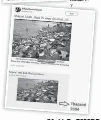  ??  ?? water cannon KHILAF: Postingan Tifatul Sembiring tentang foto korban pembantaia­n di Myanmar. Padahal, itu adalah foto Tak Bai Incident di Thailand pada 25 Oktober 2004. Tifatul mengakui kekeliruan itu.