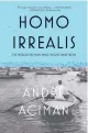  ?? ?? ‘Homo Irrealis’
By Andre Aciman; Picador, 256 pages, $18.