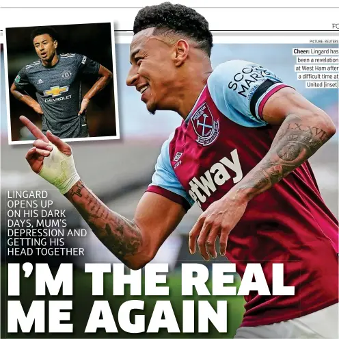 ?? PICTURE: REUTERS ?? Cheer: Lingard has been a revelation at West Ham after a difficult time at United (inset)