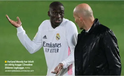  ?? FOTO: JAVIER SORIANO/LEHTIKUVA-AFP ?? Ferland Mendy har blivit en viktig kugge i Zinedine Zidanes lagbygge.