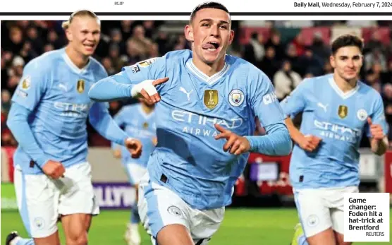  ?? REUTERS ?? Game changer: Foden hit a hat-trick at Brentford