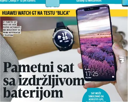  ??  ?? gt pametni sat prati sve vaše fizičke Aktivnosti i ima mogućnost da prima notifikaci­je s telefona