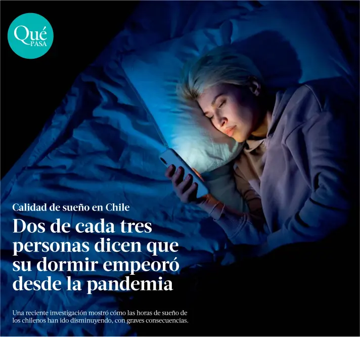  ?? ?? ►
A través de una encuesta a 1.645 personas mayores de 18 años se logró entender cómo está el estado del descanso nocturno en Chile.