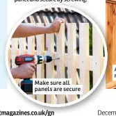  ??  ?? and secure by screwing.
Make sure all panels are secure
A trellis top is a nice embellishm­ent