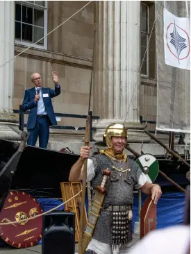 ??  ?? Above: Mike Heyworth launches the Festival of Archaeolog­y from the
Sae Wylfing, a half-size replica of the Sutton Hoo ship at the British Museum for the day
