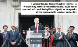  ??  ?? > Labour leader Jeremy Corbyn (centre) is watched by James Brokenshir­e (left), Sajid Javid (second left) and Sadiq Khan (right), as he speaks at the memorial in London yesterday