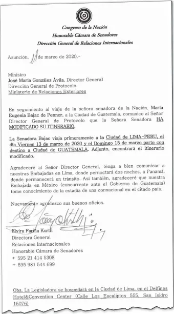  ??  ?? Facsímil de la nota de la Cámara Alta en la que informa el itinerario de viaje de la senadora María Eugenia Bajac (PLRA). El informe está dirigido a la dirección de protocolo de la Cancillerí­a.