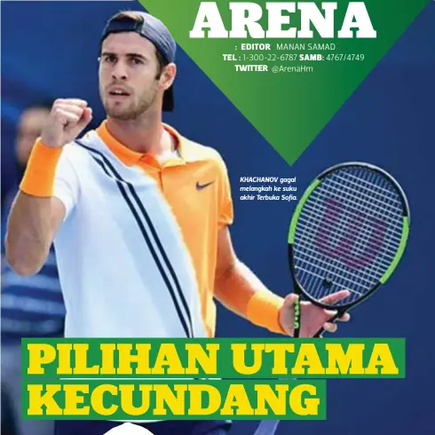  ??  ?? KHACHANOV gagal melangkah ke suku akhir Terbuka Sofia.