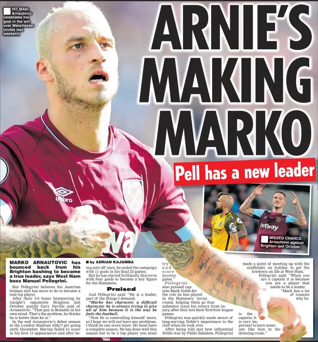  ??  ?? HIT MAN: Arnautovic celebrates his goal in the win over Manchester United last weekend MISSED CHANCE: Arnautovic against Brighton last October