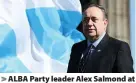  ??  ?? ALBA Party leader Alex Salmond at a photocall on Calton Hill, Edinburgh