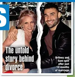  ?? ?? Britney and Sam split after just 14 months of marriage