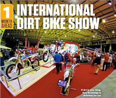  ??  ?? If dirt is your thing, then Stoneleigh is definitely for you