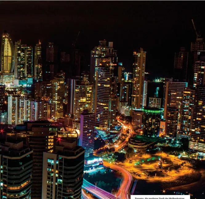  ??  ?? Panama, die moderne Stadt der Wolkenkrat­zer.