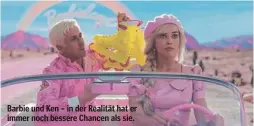  ?? ?? Barbie und Ken – in der Realität hat er immer noch bessere Chancen als sie.