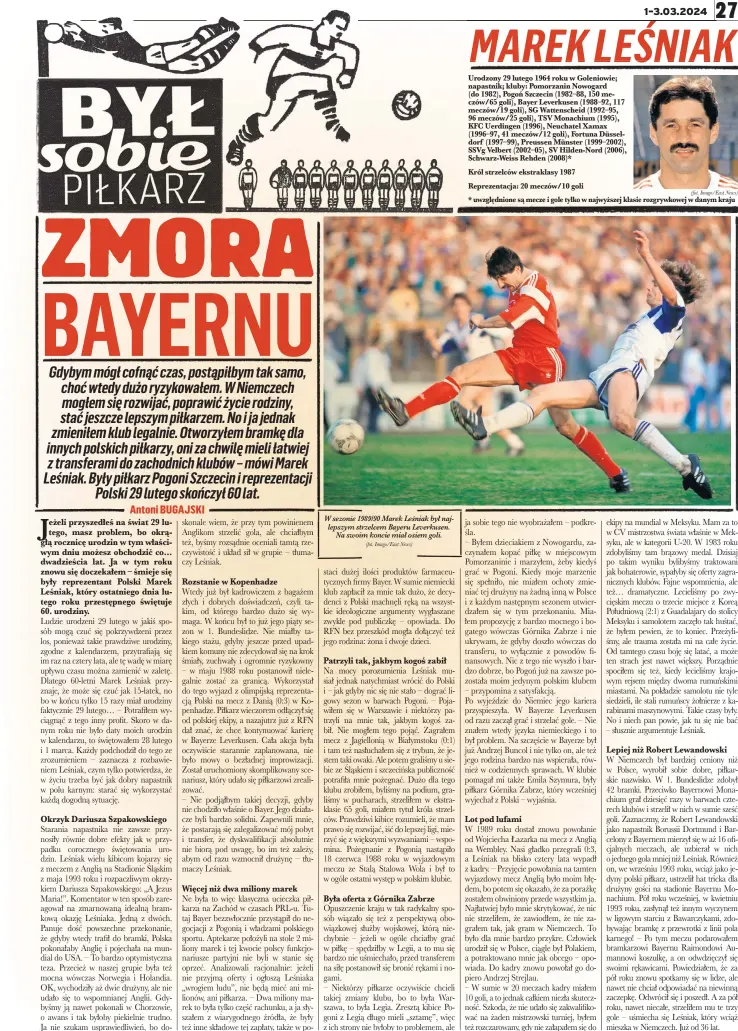  ?? (fot. Imago/east News) (fot. Imago/east News) ?? W sezonie 1989/90 Marek Leśniak był najlepszym strzelcem Bayeru Leverkusen. Na swoim koncie miał osiem goli.