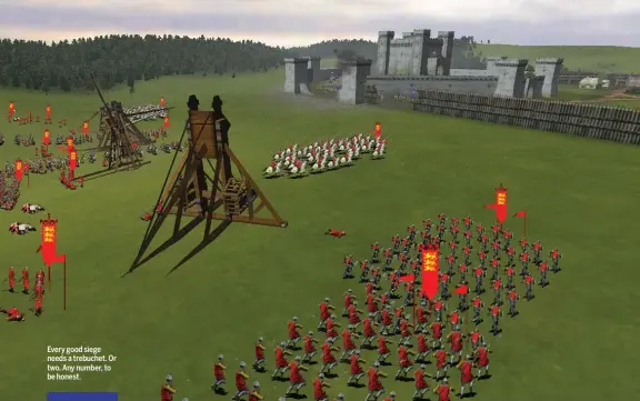  ??  ?? Every good siege needs a trebuchet. Or two. Any number, to be honest.