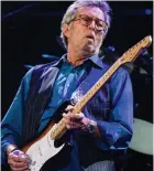  ??  ?? Legend: Eric Clapton performs at the Royal Albert Hall in 2015