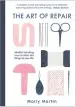  ??  ?? Taken from The Art of Repair – Mindful Mending: How to Stitch Old Things to New Life by Molly Martin (Short Books)