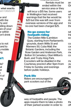  ?? MONIQUE FORD/STUFF ?? E-scooters appeared on Wellington’s streets on June 18 but what exactly is kosher on an e-scooter in the capital city?