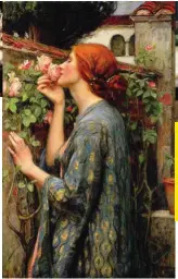  ?? ?? El alma de la rosa, del pintor británico John William Waterhouse.