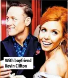  ??  ?? With boyfriend Kevin Clifton
