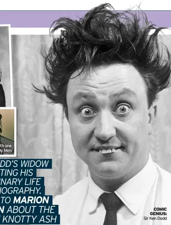  ??  ?? Comic Genius: Sir Ken Dodd